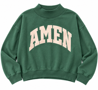 Say Amen Mock Neck Sweatshirt
