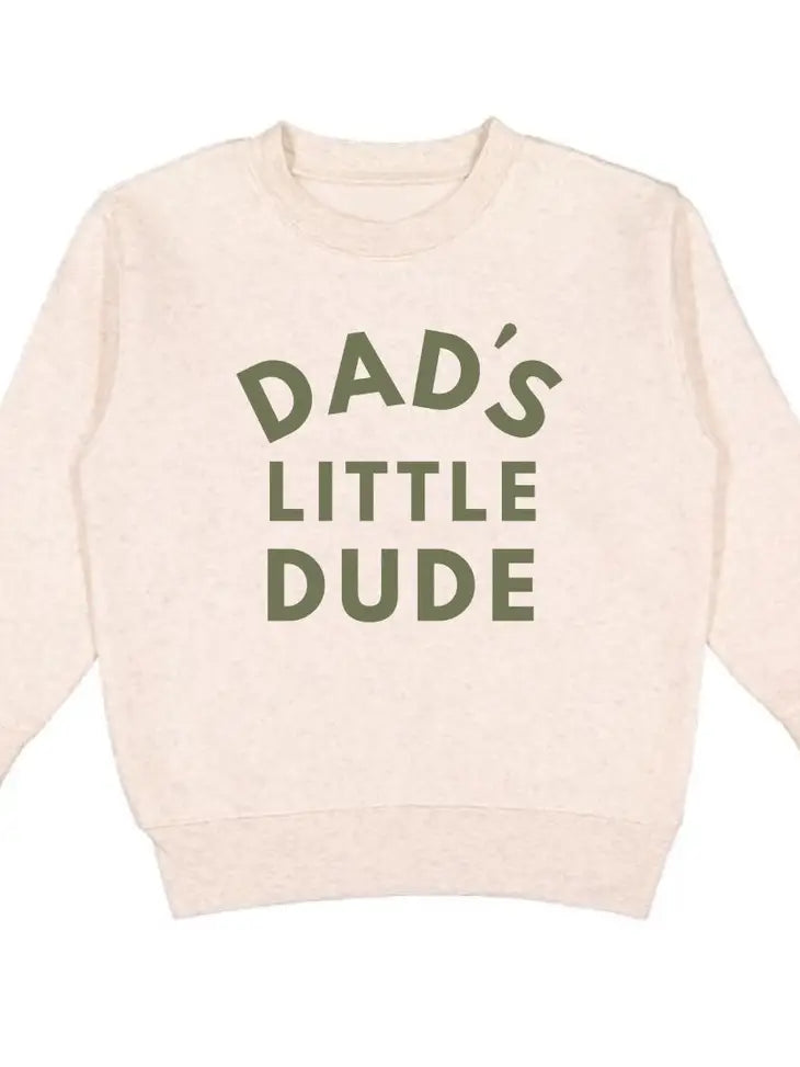 KIDS Dad's Little Dude Sweatshirt