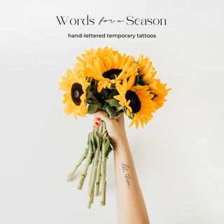 FINAL SALE: Words For A Season - Single Temp Tattoos
