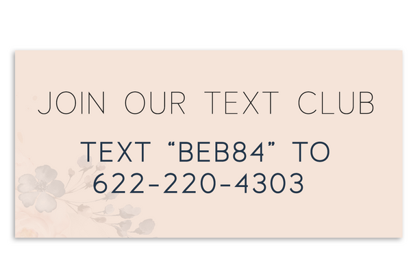 Join our text club. Text BEB84 to 622 220 4303
