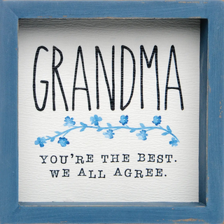 Grandma You're the Best Framed Sign
