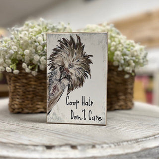 "Coop hair don't care" Photo Block - Bray and Em Boutique