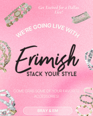 Dallas Live - Erimish - Bray and Em Boutique