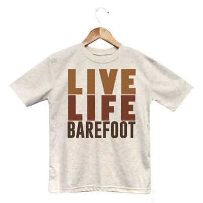 Live Life Barfoot Kids T-Shirt
