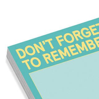 Don’t Forget to Remember Sticky Note - Bray and Em Boutique