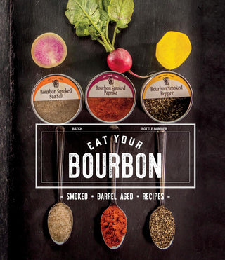 Eat Your Bourbon Cookbook - Bray and Em Boutique