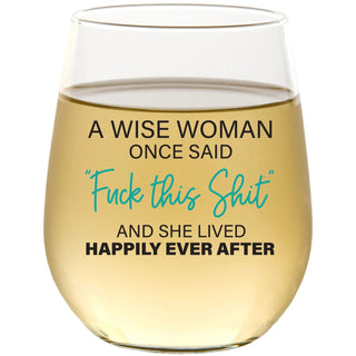 Funny Sayings Wine Glass - Bray and Em Boutique
