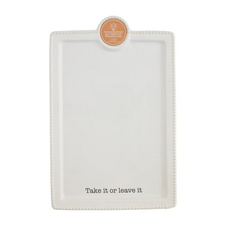 Take It Or Leave It Platter