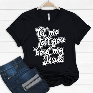 Let Me Tell You Tee - Bray and Em Boutique