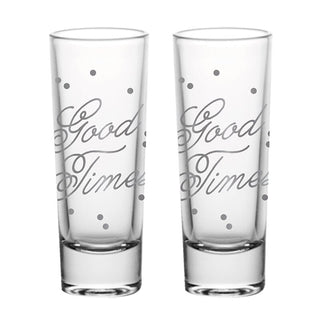 Good Times Shot Glasses